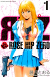 Couverture du manga Rose Hip Zero
